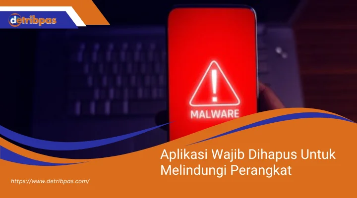 Aplikasi Wajib Dihapus