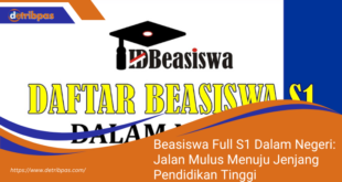 Beasiswa Full S1 Dalam Negeri