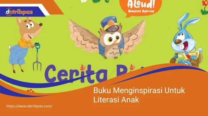 Buku Menginspirasi Untuk Literasi Anak