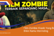 10 Film Zombie Klasik Yang Bakal Bikin Kamu Merinding Dari Awal Sampai Akhir Film Zombie Klasik Yang Bakal Bikin Kamu Merinding