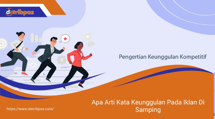 Apa Arti Kata Keunggulan Pada Iklan Di Samping