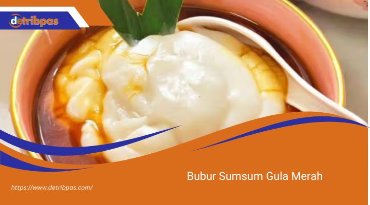 Bubur Sumsum Gula Merah