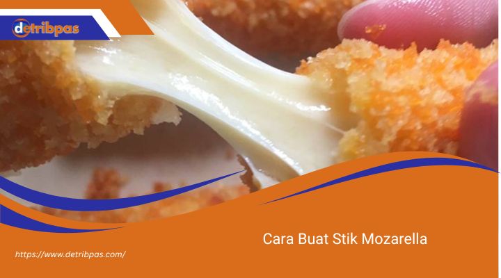 Cara Buat Stik Mozarella