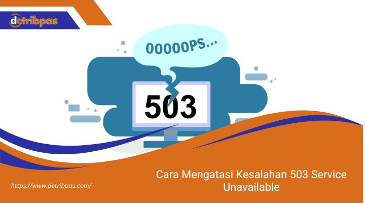 Cara Mengatasi Kesalahan 503 Service Unavailable