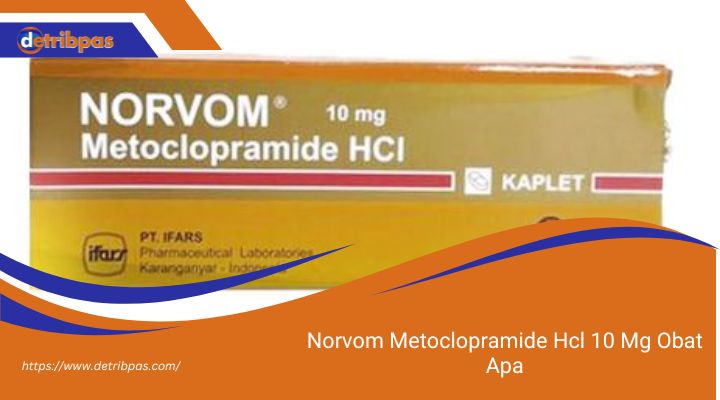 Norvom Metoclopramide Hcl 10 Mg Obat Apa