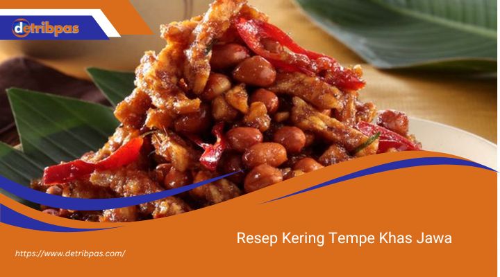 Resep Kering Tempe Khas Jawa