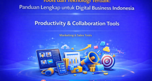 tools dan teknologi terbaik 2024 panduan lengkap untuk digital business indonesia 01