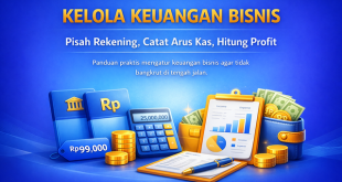 cara mengelola keuangan bisnis online untuk pemula pisah rekening catat arus kas dan hitung profit 01