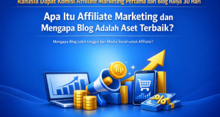 panduan affiliate marketing untuk pemula cara dapat komisi pertama dari blog dalam 30 hari 01