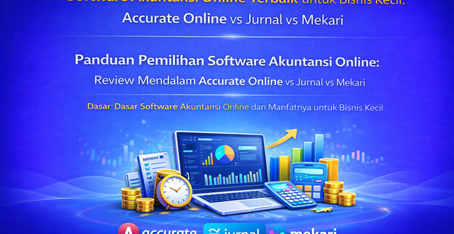 software akuntansi online terbaik untuk bisnis kecil 2024 accurate online vs jurnal vs mekari 01