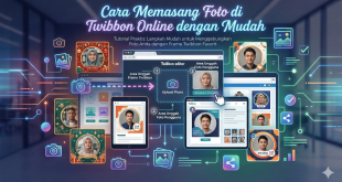 Cara Memasang Foto di Twibbon Online dengan Mudah